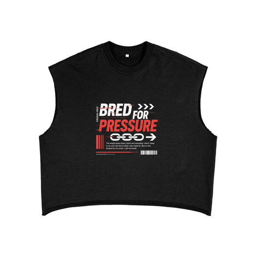 BRED FOR PRESSURE - Boxy Tank Top