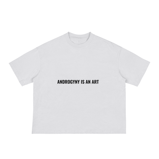ANDROGYNY IS AN ART - CLASSIC BOXY TEE